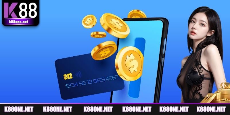 Hướng dẫn chi tiết từng bước nạp tiền K88 an toàn tuyệt đối